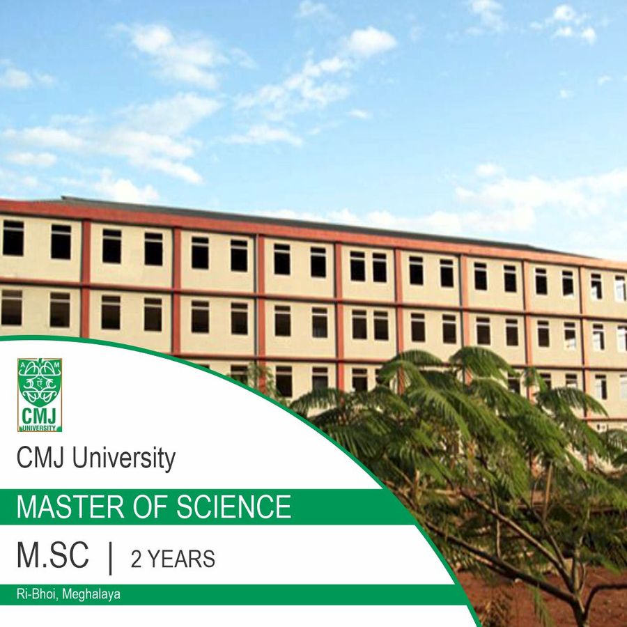 Master of Science (M.SC) at Cmj University - Meghalaya, Meghalaya - Other